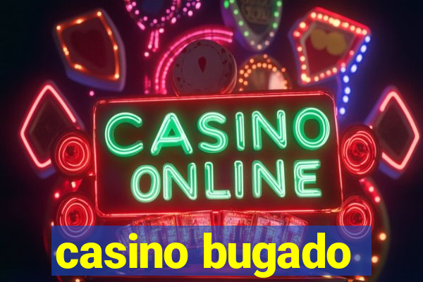 casino bugado